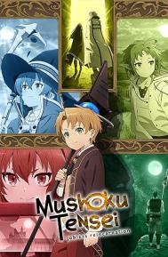 Mushoku Tensei: Jobless Reincarnation Season 1 poster