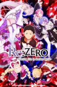 Re: Zero, Starting Life in Another World Season 1 poster