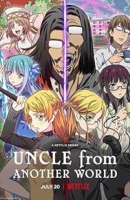 Uncle from Another World Season 1 poster