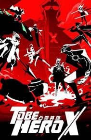 To Be Hero X Season 1 poster
